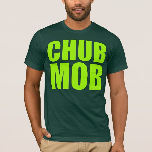 CHUBMOBSTER T-SHIRT (Framsida)