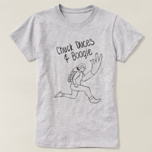 Chuck Duces & Boogie T Shirt