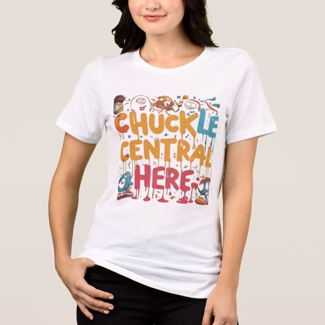 Chuckle Central här är kvinnor i mode kläder. T Shirt (Framsida)