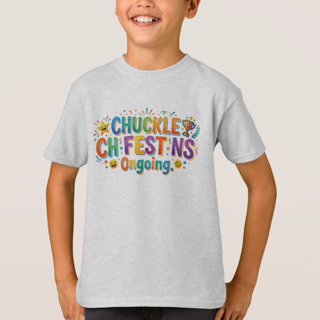 Chuckle Fest Pågår – Oändlig Humor Grafisk T-Shirt (Framsida)