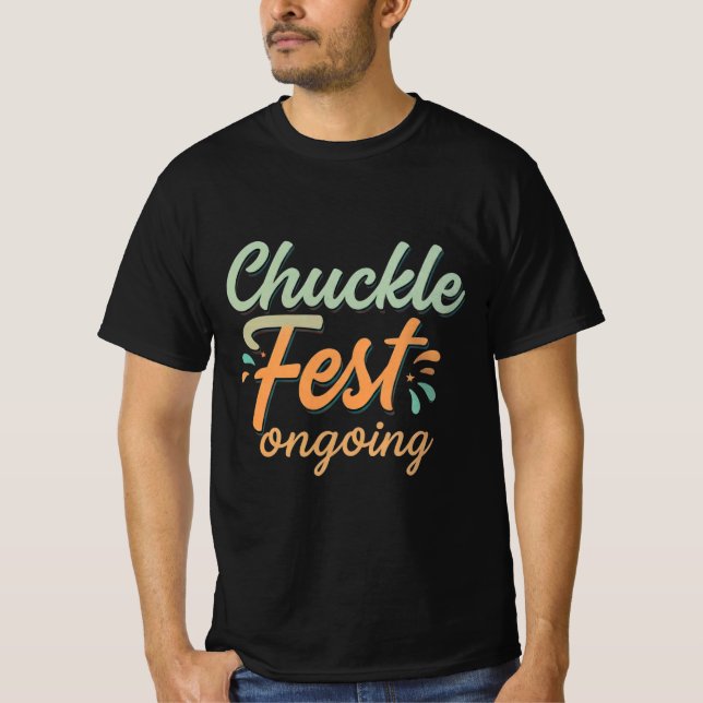 Chuckle-manifestet pågår mode för manar... t shirt (Framsida)