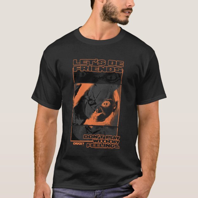 Chucky Lekar Inte Med Mina Känslor T Shirt (Framsida)