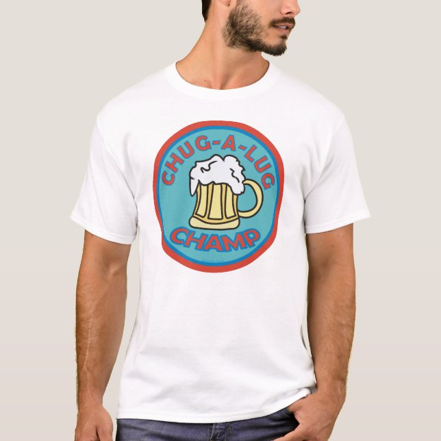 Chug-A-Lug Champ Tee Shirt (Framsida)