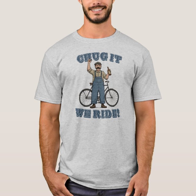 Chug it we Ride Cycling T Shirt (Framsida)