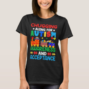 Chugging Along För Autismdagen T Shirt