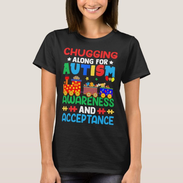Chugging Along För Autismdagen  T Shirt (Framsida)