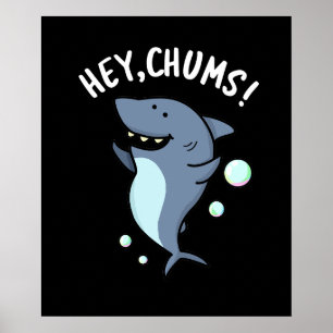Chums Funny Toothy Shark Pun Mörk BG Poster
