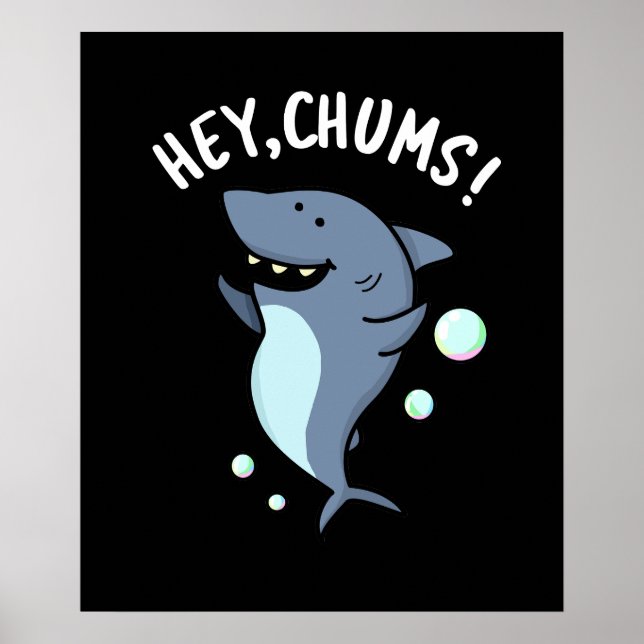 Chums Funny Toothy Shark Pun Mörk BG Poster (Framsidan)