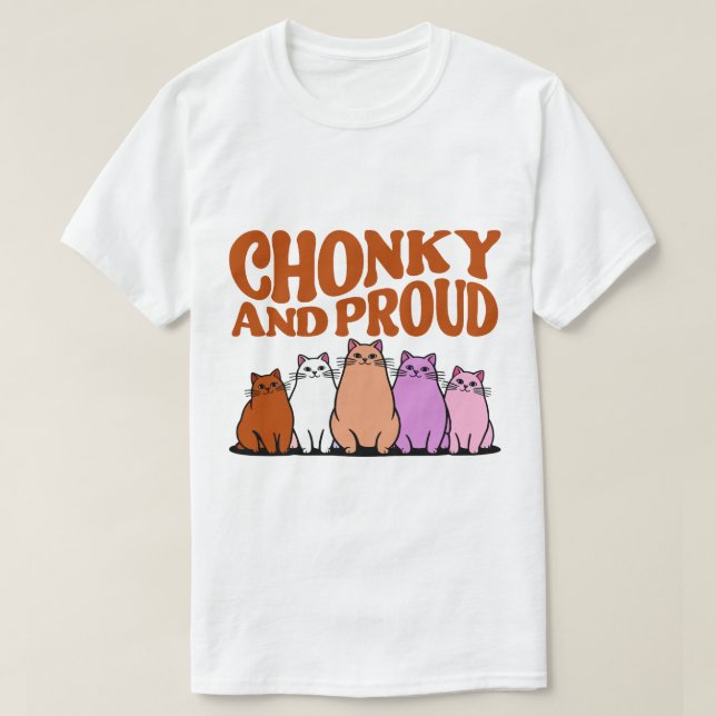 Chunky Confidence – Chonky och Stolt Tee (Design framsida)