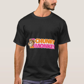 Chunky Monkey Funny Sayed Sarkastic Novelty Humor T Shirt