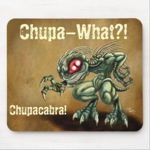 Chupa-Vad? Musmatta