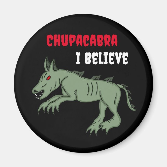 Chupacabra | Jag tror Magnet (Framsidan)