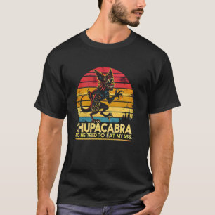 Chupacabra Legendary Creature Mythical Beast Crypt T Shirt