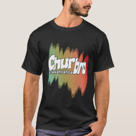 Chur Bro - Låt oss vara vänner T Shirt