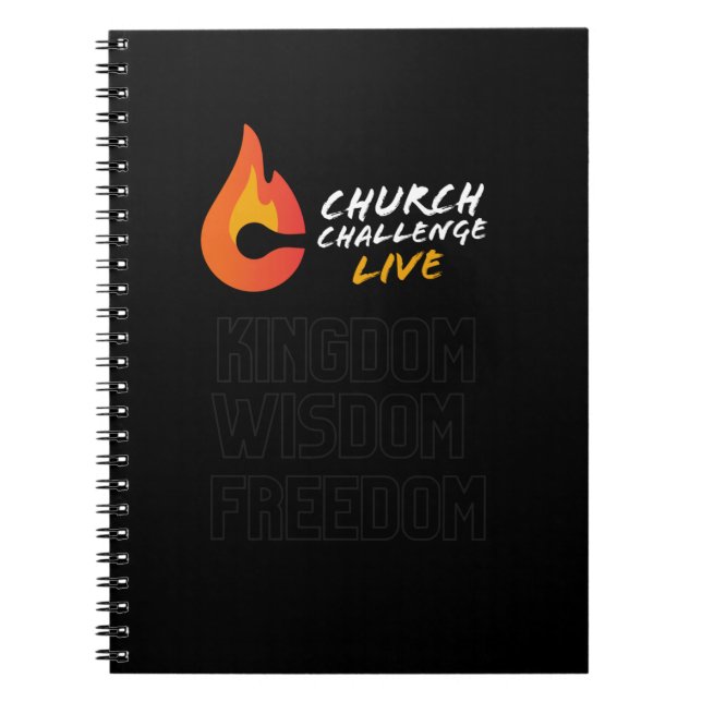 Church Challenge Live KINGDOM WISDOM FREEDOM Anteckningsbok (Framsidan)