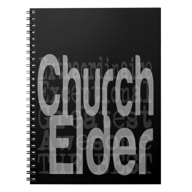 Church Elder Extraordinaire Anteckningsbok Med Spiral (Framsidan)
