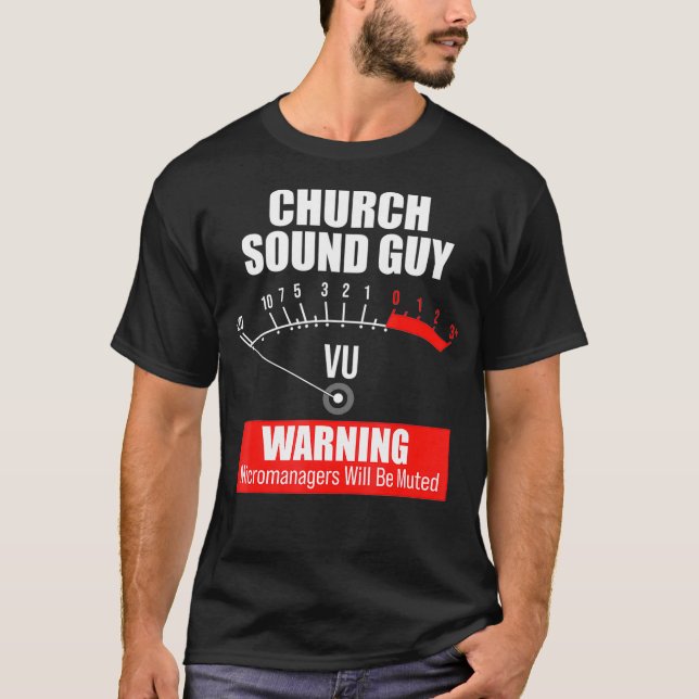Church Ljud Guy MUTED Audio Tech Ingenjör T Shirt (Framsida)