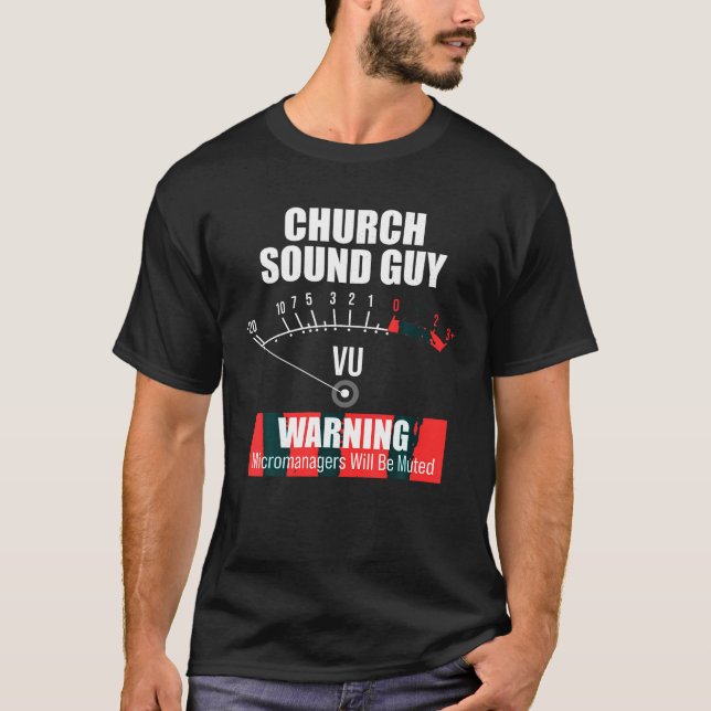 Church Ljud Guy Muted Audio Tech Ingenjör T Shirt (Framsida)