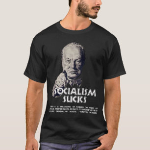 Churchill citationstecken:  Socialismen suger! T-shirt