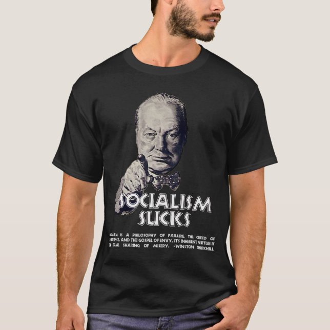 Churchill citationstecken:  Socialismen suger! T-shirt (Framsida)