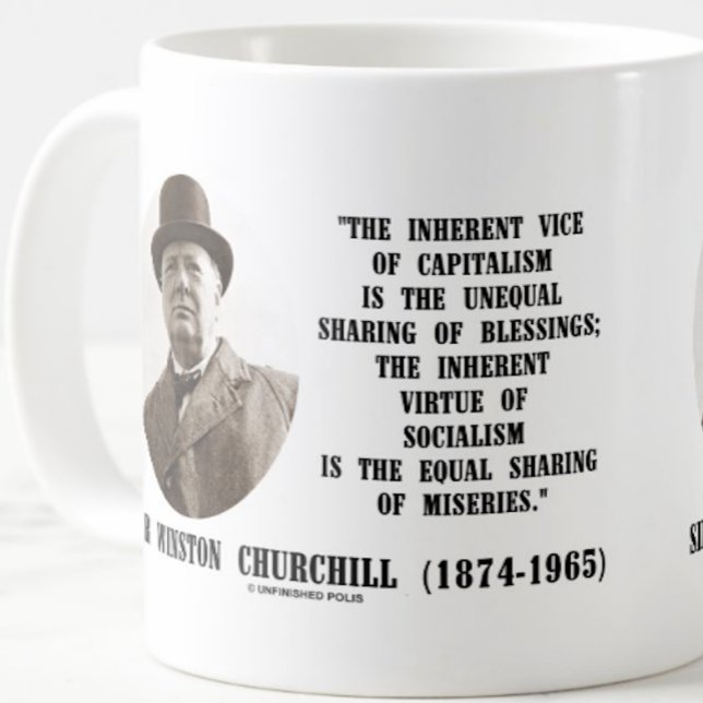 Churchill Inherent Vice av kapitalbaskvot Kaffemugg (Classic Winston Churchill quote mug on the differences between capitalism & socialism)
