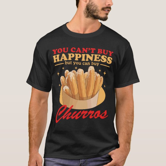 Churros Happiness Churro Älskare T Shirt (Framsida)