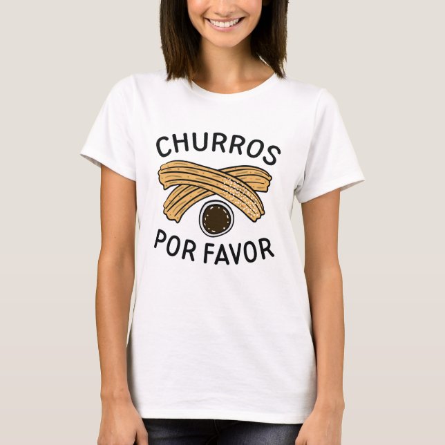 Churros Por Favor T Shirt (Framsida)