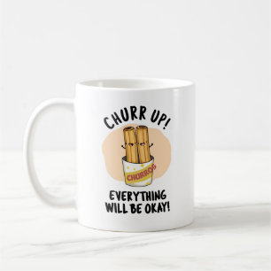 Churros Pun är okej. Kaffemugg