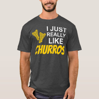 Churros Spain Meican Bolivianska lagerimat älskare T Shirt
