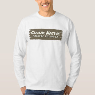 Chuuk Native Pacific Islander Proud T Shirt