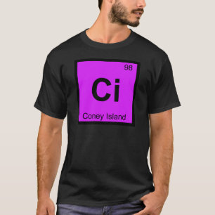 Ci - Coney Island New York Chemistry Symbol T Shirt