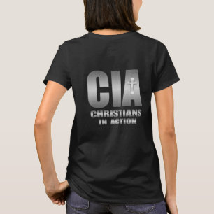CIA Christians in Action Church Bible Study Group T Shirt