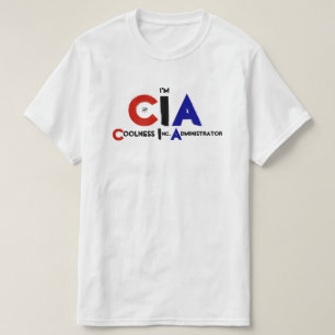 CIA & Coolness pun Tee Shirt