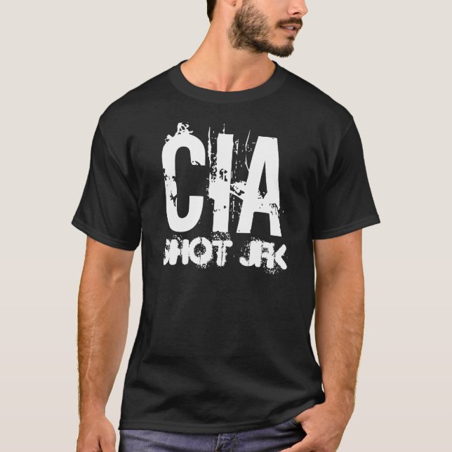 CIA SKJUTEN JFK-T-tröja Tee (Framsida)