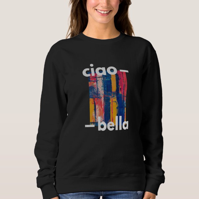 Ciao Bella Abstract a Italian Graphic T Shirt (Framsida)