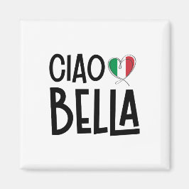 Ciao Bella- Cute Italien Heart Magnet