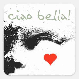 ciao bella! fyrkantigt klistermärke