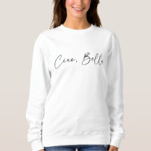 Ciao Bella Hej Benice Women's Cute Sweatshirt