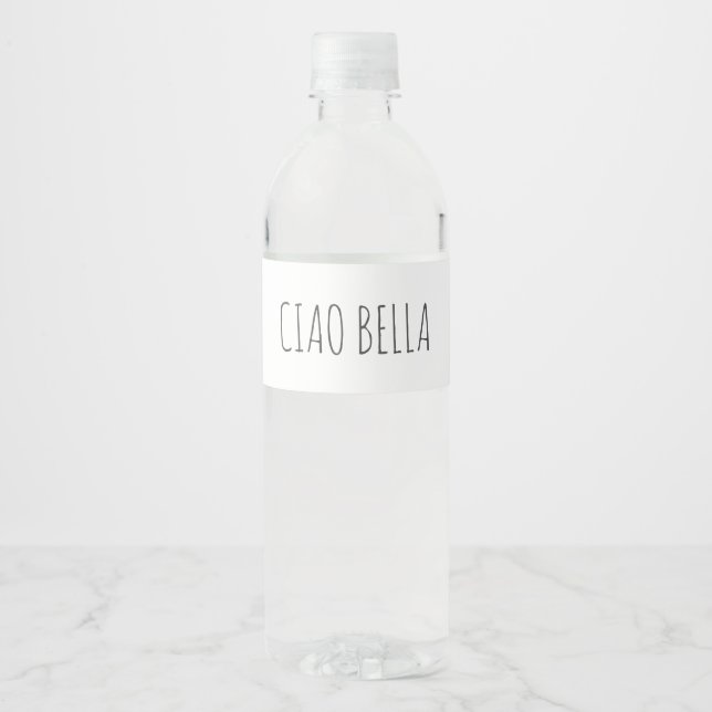 Ciao bella | Hej vacker Vattenflaska Etikett (Framsida)