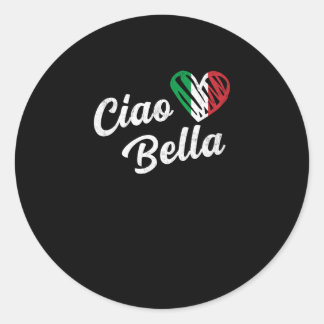 Ciao Bella Italienska Hejen Facklig Italien Runt Klistermärke