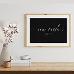 Ciao Bella | Italienskt modernt skript med hjärta Poster<br><div class="desc">Hej,  vacker! Den här svarta,  italienska poster lägger till snyggt chic i alla rum. Modern,  elegant vit skripttypografi visas med ett handritat hjärta,  på en mörk svart bakgrund,  för en poster som alltid kommer att påminna dig om Italien eller vart dina resor tar dig!</div>