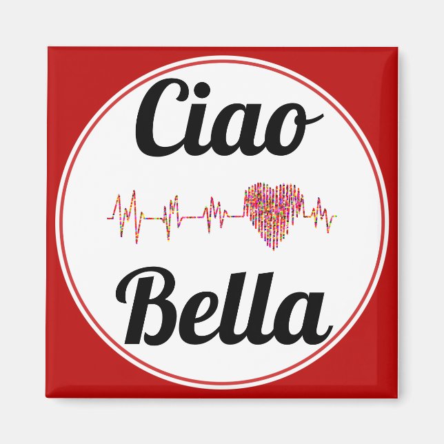 Ciao Bella Magnet (Framsidan)