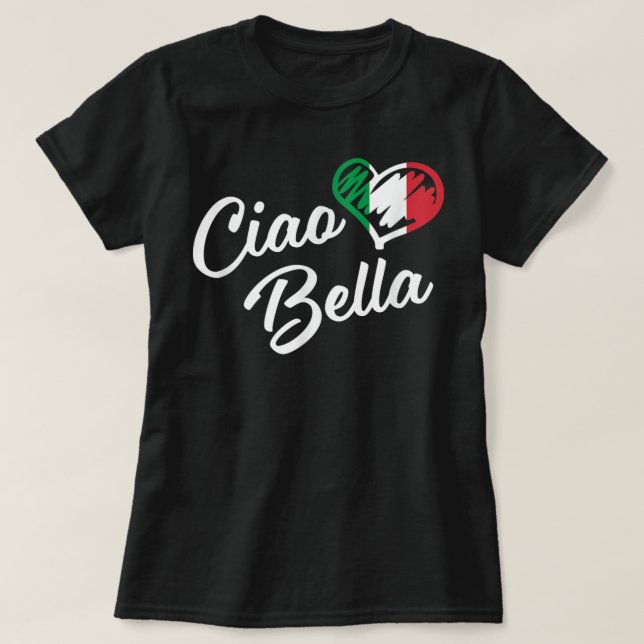 Ciao Bella Shirt Italienska Hejen Bevackert Gift T T Shirt (Design framsida)