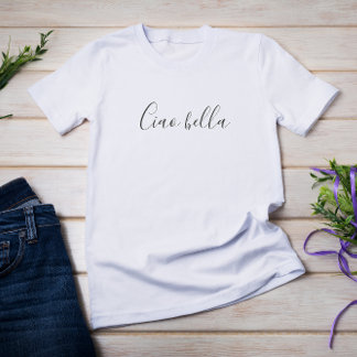 Ciao bella | Söt T Shirt