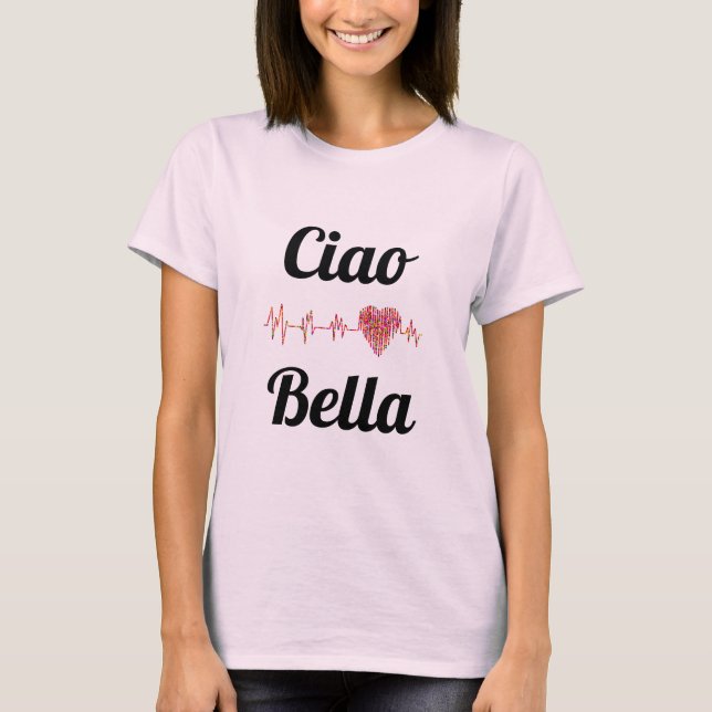 Ciao Bella T-Shirt (Framsida)