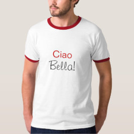 Ciao Bella Tee Shirt