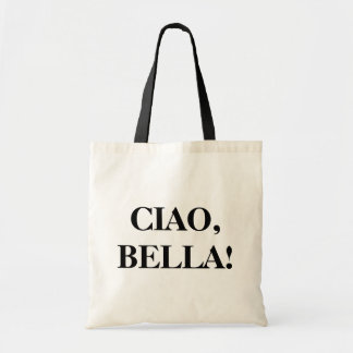 CIAO, BELLA! Tote Bag Tygkasse