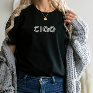 Ciao   Coola Modern Italiensk typografi T Shirt
