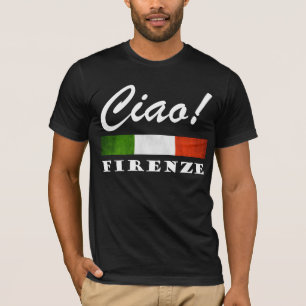 Ciao Firenze Tricolore Italy Flagga Florence Itali T Shirt