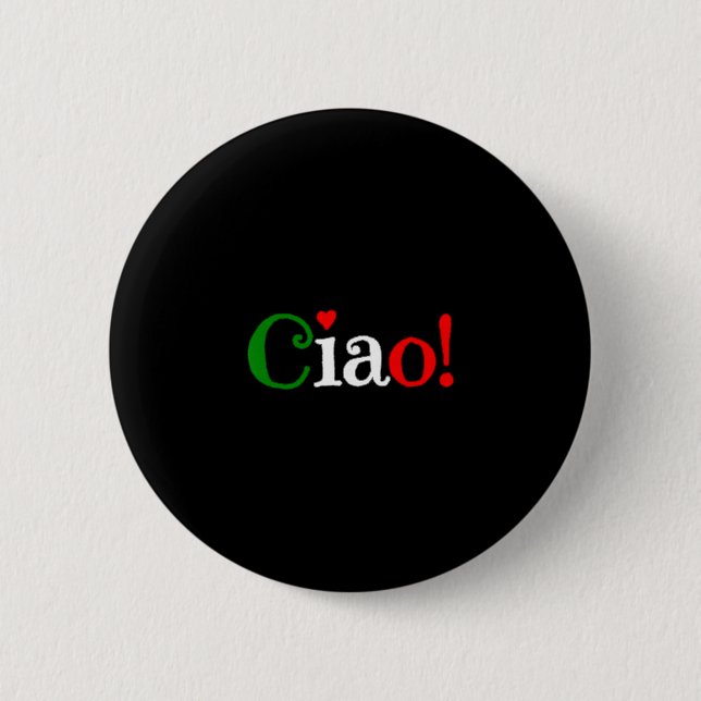 Ciao! Hälsning i italienska flaggans färger - Söt  Knapp (Framsida)